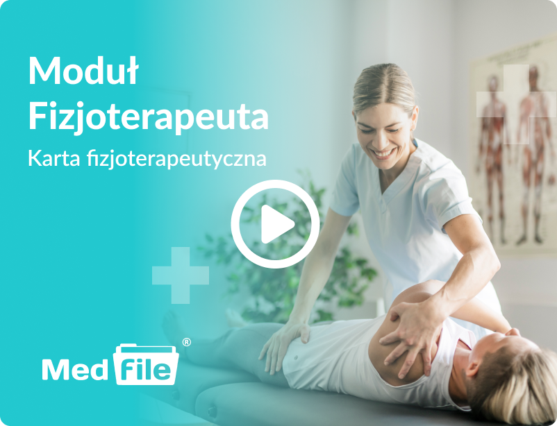 Uzupełnij kartę fizjoterapeutyczną krok po kroku